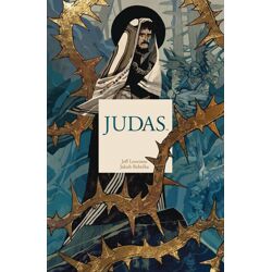JUDAS TP - Jeff Loveness