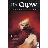 CROW MEMENTO MORI #1 CVR A DELLEDERA - Roberto Recchioni, Micol Beltramini