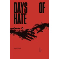 DAYS OF HATE TP VOL 01 (MR) - Ales Kot