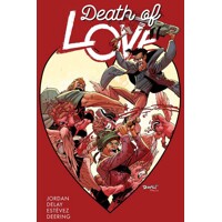 DEATH OF LOVE TP (MR) - Justin Jordan