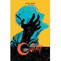 OUTCAST BY KIRKMAN &amp; AZACETA TP VOL 06 INVASION (MR) - Robert Kirkman