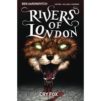 RIVERS OF LONDON CRY FOX TP - Andrew Cartmel, Ben Aaronovitch