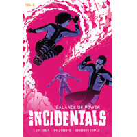 INCIDENTALS TP VOL 02 BALANCE OF POWER - Joe Casey