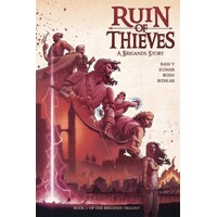 BRIGANDS TP VOL 02 RUIN OF THIEVES - Ram V.