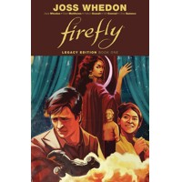 FIREFLY LEGACY EDITION TP VOL 01 - Joss Whedon, Zack Whedon, Patton Oswalt, Br...