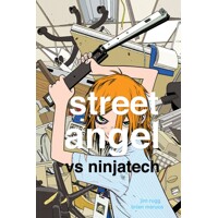 STREET ANGEL VS NINJATECH HC - Brian Maruca, Jim Rugg