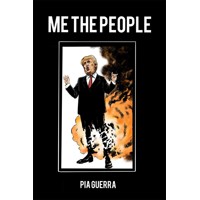 ME THE PEOPLE HC - Pia Guerra