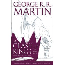 GEORGE RR MARTINS CLASH OF KINGS GN VOL 01 (MR) - George R. R. Martin, Landry ...