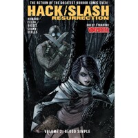 HACK SLASH RESURRECTION TP VOL 02 BLOOD SIMPLE - Tini Howard