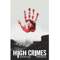 HIGH CRIMES TP (MR) - Christopher Sebela