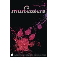 MAN-EATERS TP VOL 02 - Chelsea Cain