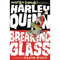 HARLEY QUINN BREAKING GLASS TP DC INK - Mariko Tamaki