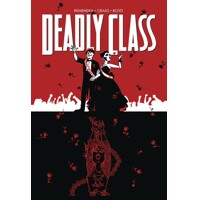 DEADLY CLASS TP VOL 08 NEVER GO BACK (MR) - Rick Remender