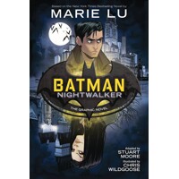 BATMAN NIGHTWALKER THE GRAPHIC NOVEL DC INK - Stuart Moore