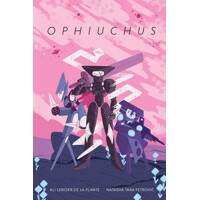 OPHIUCHUS TP - Alexis Leriger De La Plante, Natasha Tara Petrovic