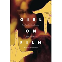 GIRL ON FILM ORIGINAL GN - Cecil Castellucci