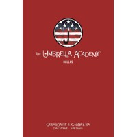 UMBRELLA ACADEMY LIBRARY EDITION HC VOL 02 DALLAS - Gerard Way