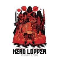 HEAD LOPPER TP VOL 03 KNIGHTS OF VENORA (MR) - Andrew MacLean