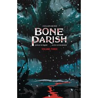 BONE PARISH TP VOL 03 - Cullen Bunn