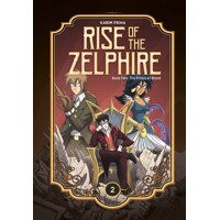 RISE ZELPHIRE HC BOOK 02 PRINCE OF BLOOD - Karim Friha