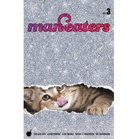 MAN-EATERS TP VOL 03 - Chelsea Cain