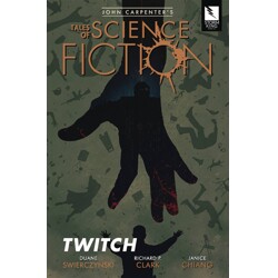 JOHN CARPENTERS TALES OF SCIENCE FICTION TP TWITCH - Duane Swierczynski