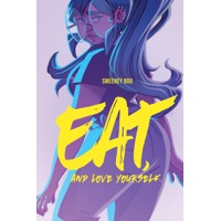 EAT AND LOVE YOURSELF ORIGINAL GN - Sweeney Boo