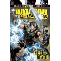 BATMAN AND THE OUTSIDERS #4 YOTV DARK GIFTS - Bryan Hill