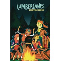 LUMBERJANES CAMPFIRE SONGS TP - Nicole Andelfinger, Shannon Watters, Brittany ...