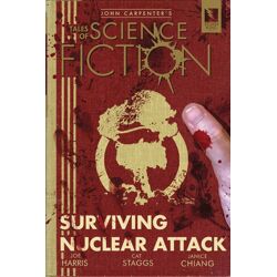 JOHN CARPENTER TALES SCIENCE FICTION TP SURVIVING NUCL ATK - Joe Harris