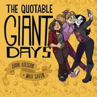 QUOTABLE GIANT DAYS GN - John Allison