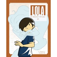 LOLA A GHOST STORY SC GN