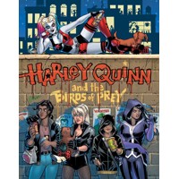 HARLEY QUINN &amp; THE BIRDS OF PREY HUNT FOR HARLEY HC  - AMANDA CONNER and JIMMY...