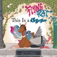 THIS IS A FLYING RAT HC - Andrew Cangelose