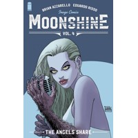 MOONSHINE TP VOL 04 ANGELS SHARE (MR) - Brian Azzarello
