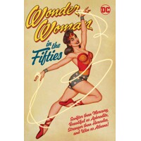 WONDER WOMAN IN THE FIFTIES TP