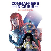 COMMANDERS IN CRISIS TP VOL 01 (MR) - Steve Orlando