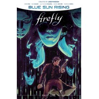 FIREFLY BLUE SUN RISING HC VOL 01 - Greg Pak