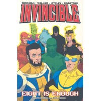 INVINCIBLE TP VOL 02 EIGHT IS ENOUGH - Robert Kirkman