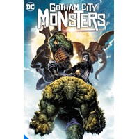 GOTHAM CITY MONSTERS TP - Steve Orlando