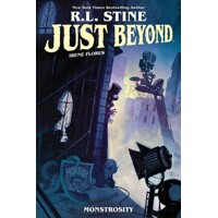 JUST BEYOND MONSTROSITY ORIGINAL GN - R. L. Stine