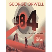 1984 THE GRAPHIC NOVEL - George Orwell