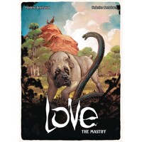 LOVE HC VOL 05 THE MASTIFF - Frederic Brremaud