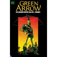 GREEN ARROW LONGBOW HUNTERS SAGA OMNIBUS HC VOL 02 - MIKE GRELL