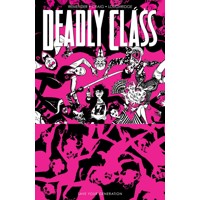 DEADLY CLASS TP VOL 10 SAVE YOUR GENERATION (MR) - Rick Remender