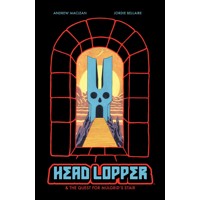 HEAD LOPPER TP VOL 04 (MR) - Andrew MacLean