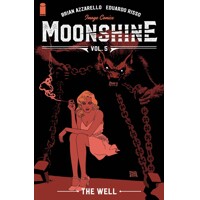 MOONSHINE TP VOL 05 THE WELL (MR) - Brian Azzarello