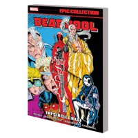 DEADPOOL EPIC COLLECTION TP CIRCLE CHASE - Rob Liefeld, More