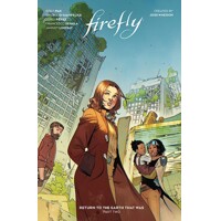 FIREFLY RETURN TO EARTH THAT WAS HC VOL 02 - Greg Pak