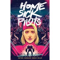 HOME SICK PILOTS TP VOL 02 (MR) - Dan Watters